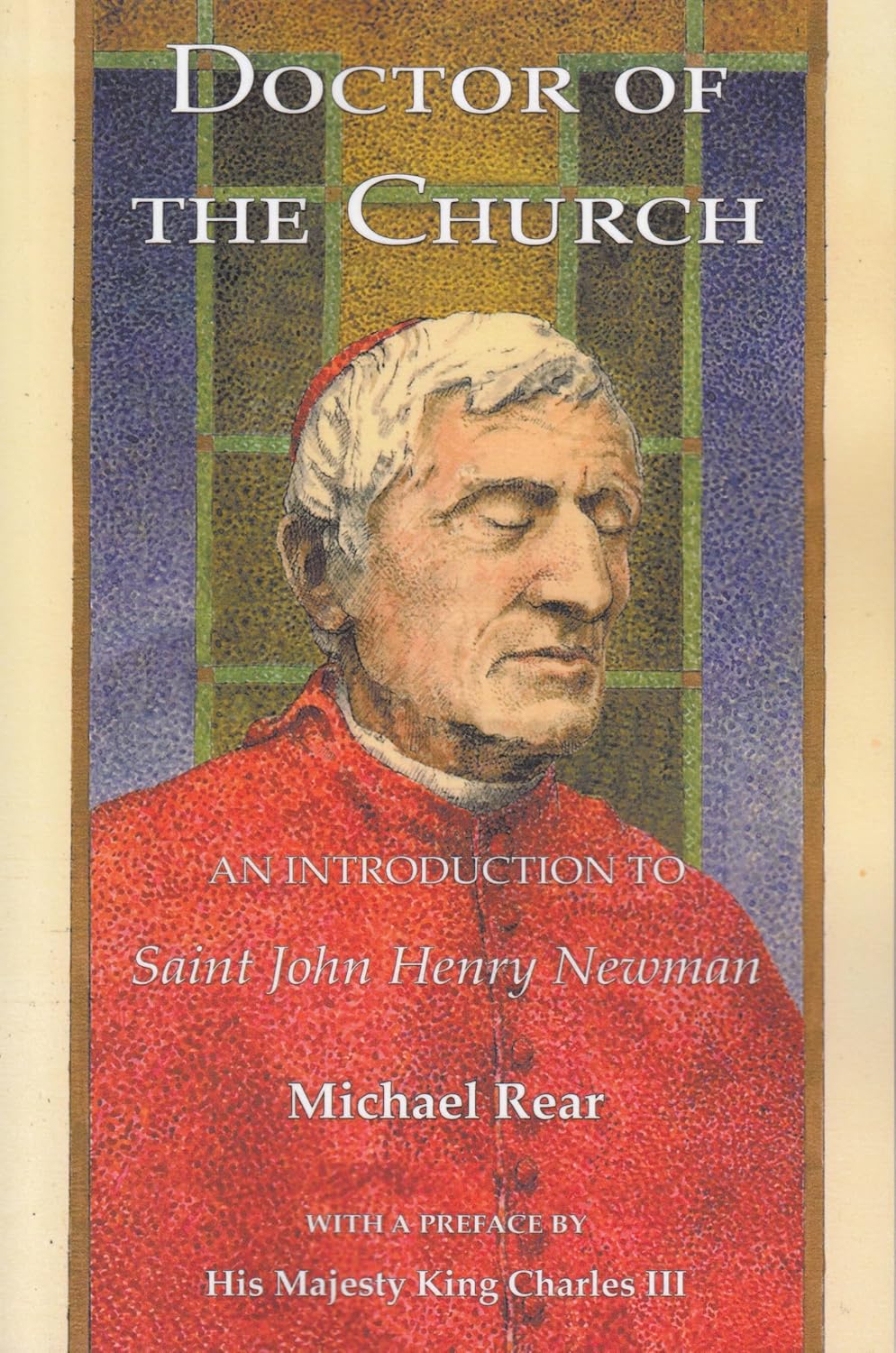 Doctor of the Church: An Introduction to St John Henry Newman