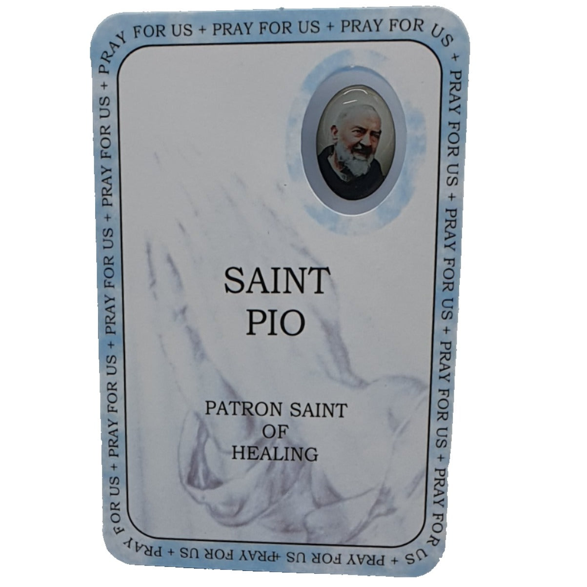 St Pio Prayer Card - Patron Saint of Healing