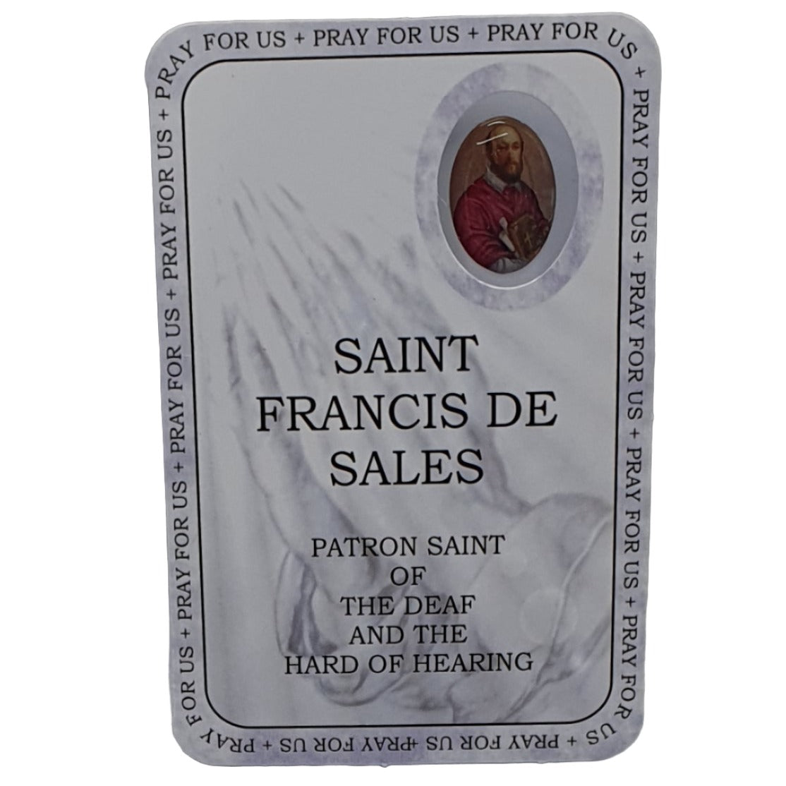 St Francis de Sales Prayer Card - Patron Saint of the Deaf and the Hard of Hearing