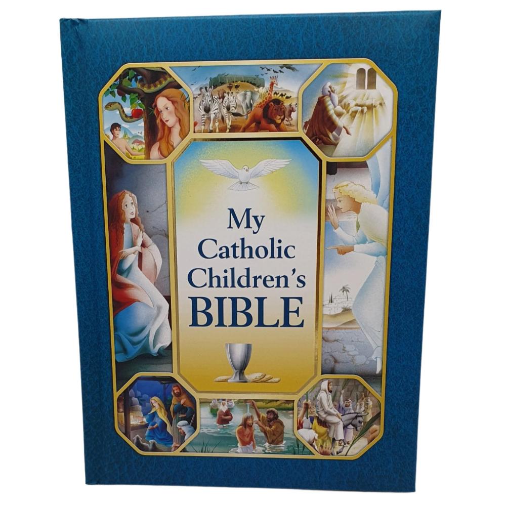 My Catholic Children's Bible: A Treasure of Faith for Young Hearts