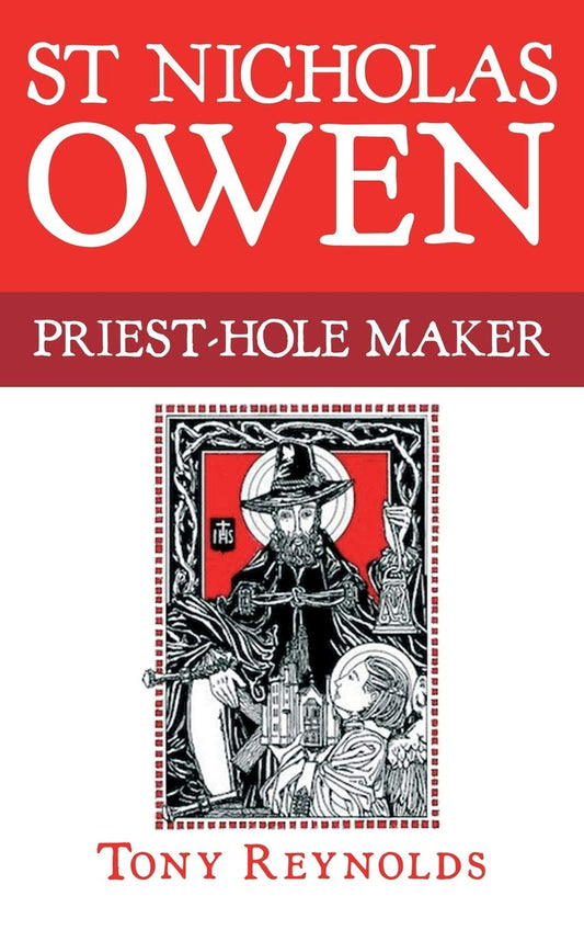 St Nicholas Owen: Priest-Hole Maker