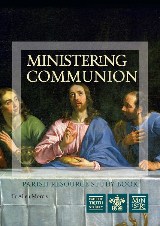 Ministering Communion - Parish Resource Study Book