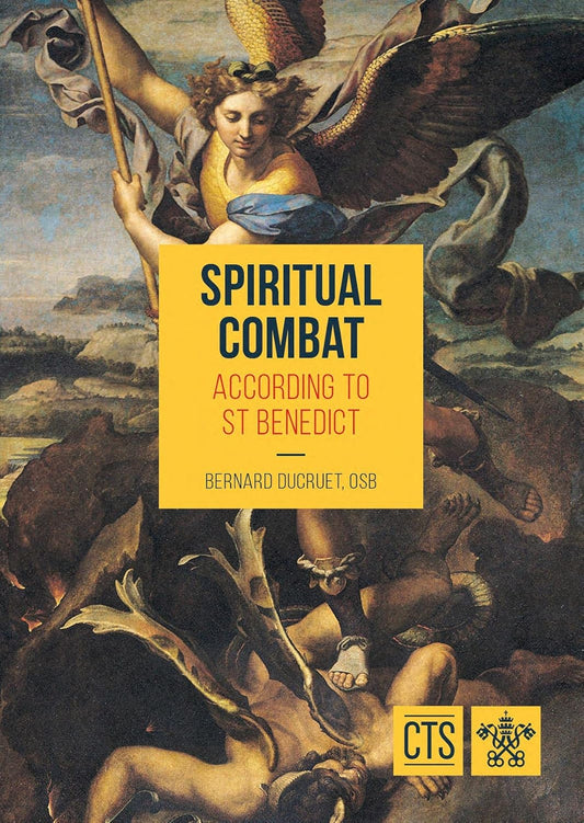 Spiritual Combat According To St Benedict