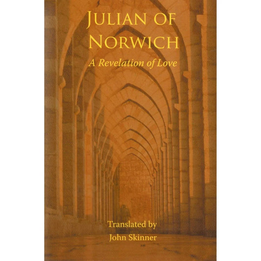 A Revelation of Love Julian of Norwich