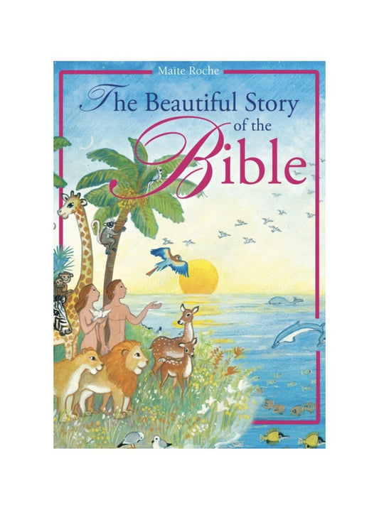 The Beautiful Story of the Bible