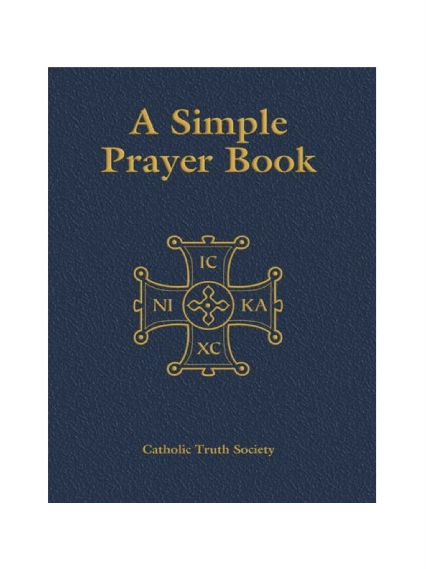 A Simple Prayer Book - Presentation Edition