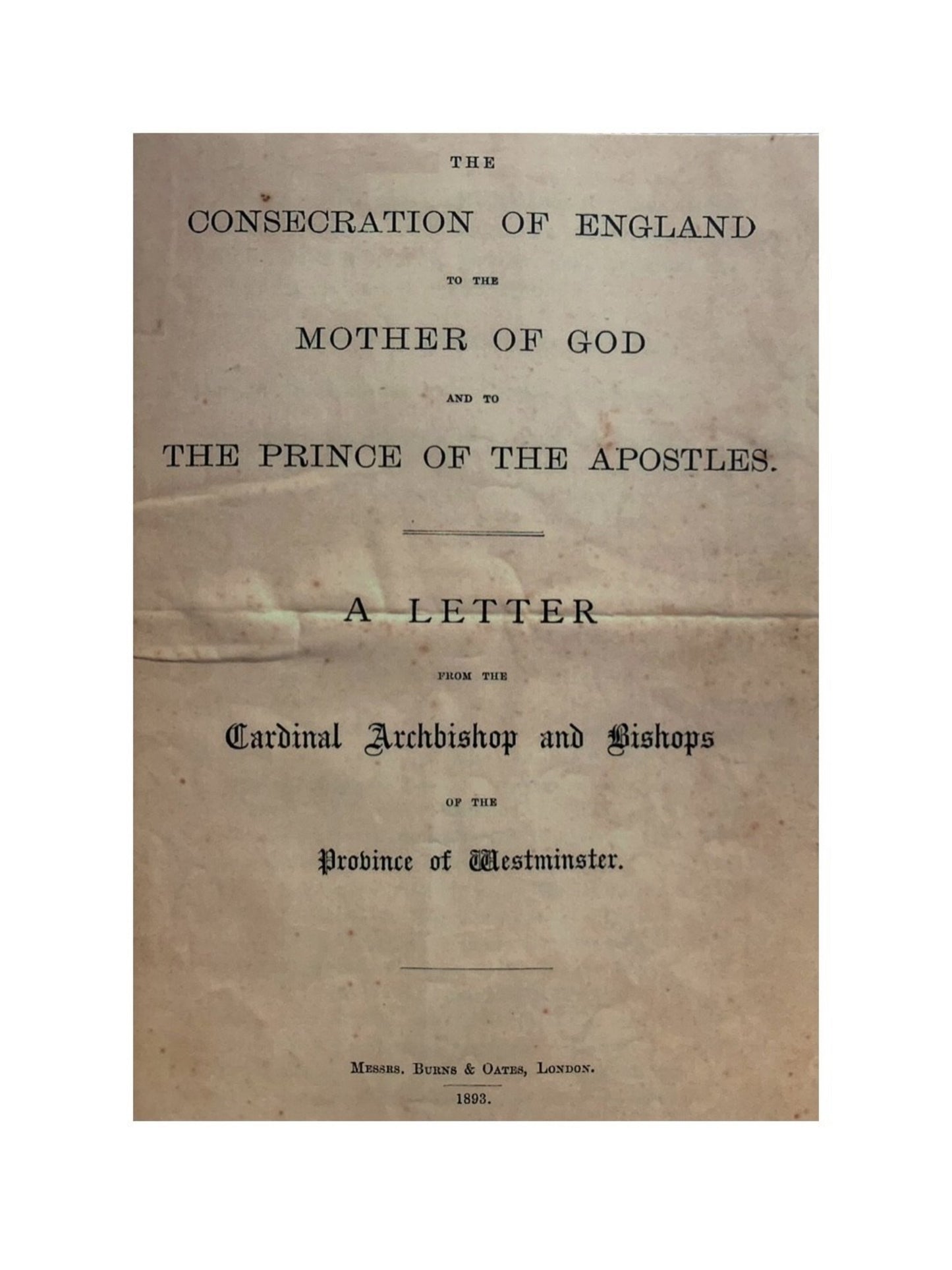 The Consecration of England to the Mother of God and to The Prince of the Apostles